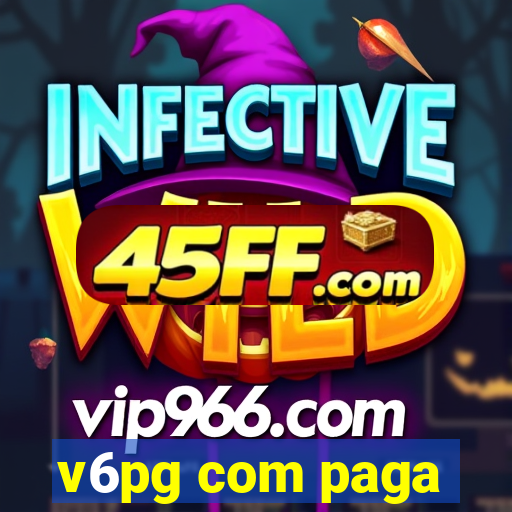 v6pg com paga